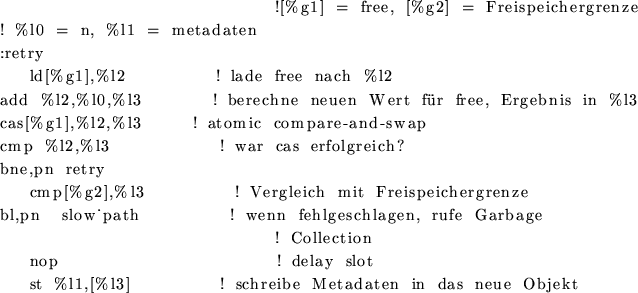 \begin{figure}
\begin{center}
\begin{verbatim}![%g1] = free, [%g2] = Freispeich...
...] ! schreibe Metadaten in das neue Objekt\end{verbatim} \end{center}\end{figure}